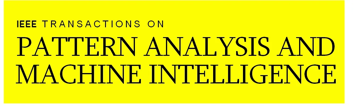 IEEE Transactions on Pattern Analysis and Machine Intelligence